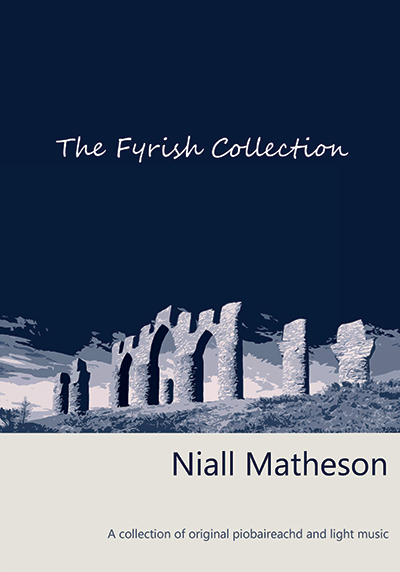 The Fyrish Collection, a digital pipe music book by Niall Matheson